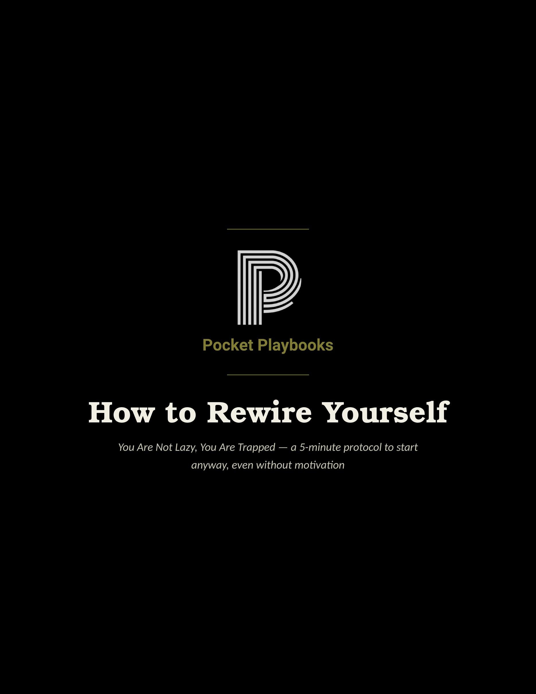 How to Rewire Yourself