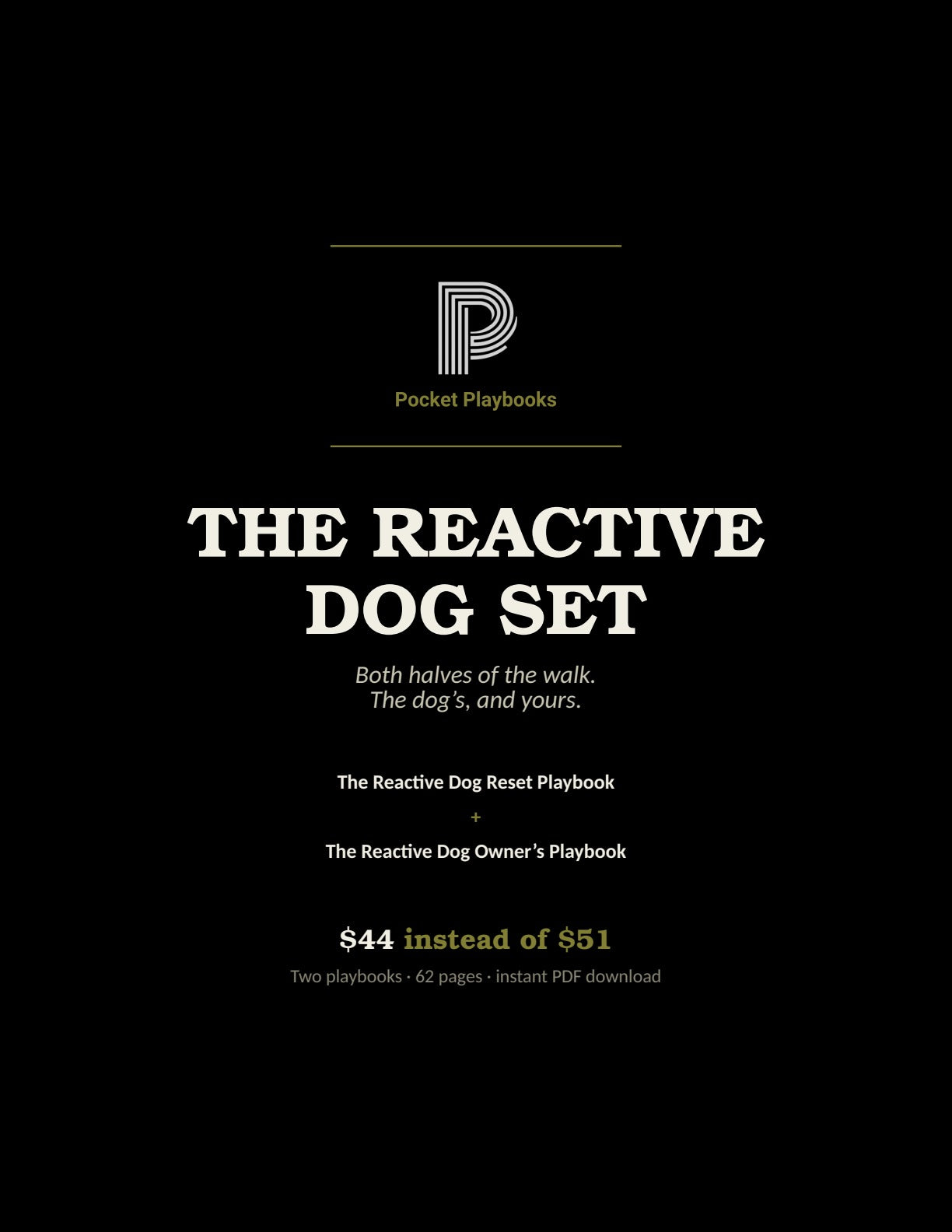 The Reactive Dog Set